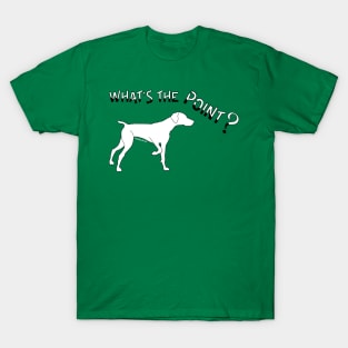 What's the Point? T-Shirt